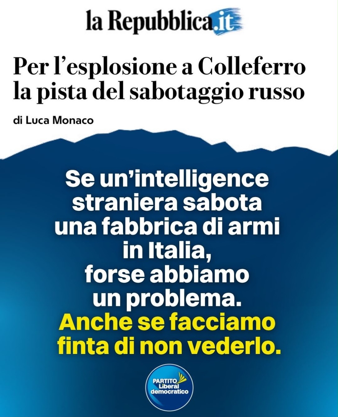 Si pensa che un’intelligence straniera abbia sabotato una fabbrica di armi in Italia, e qual è la re