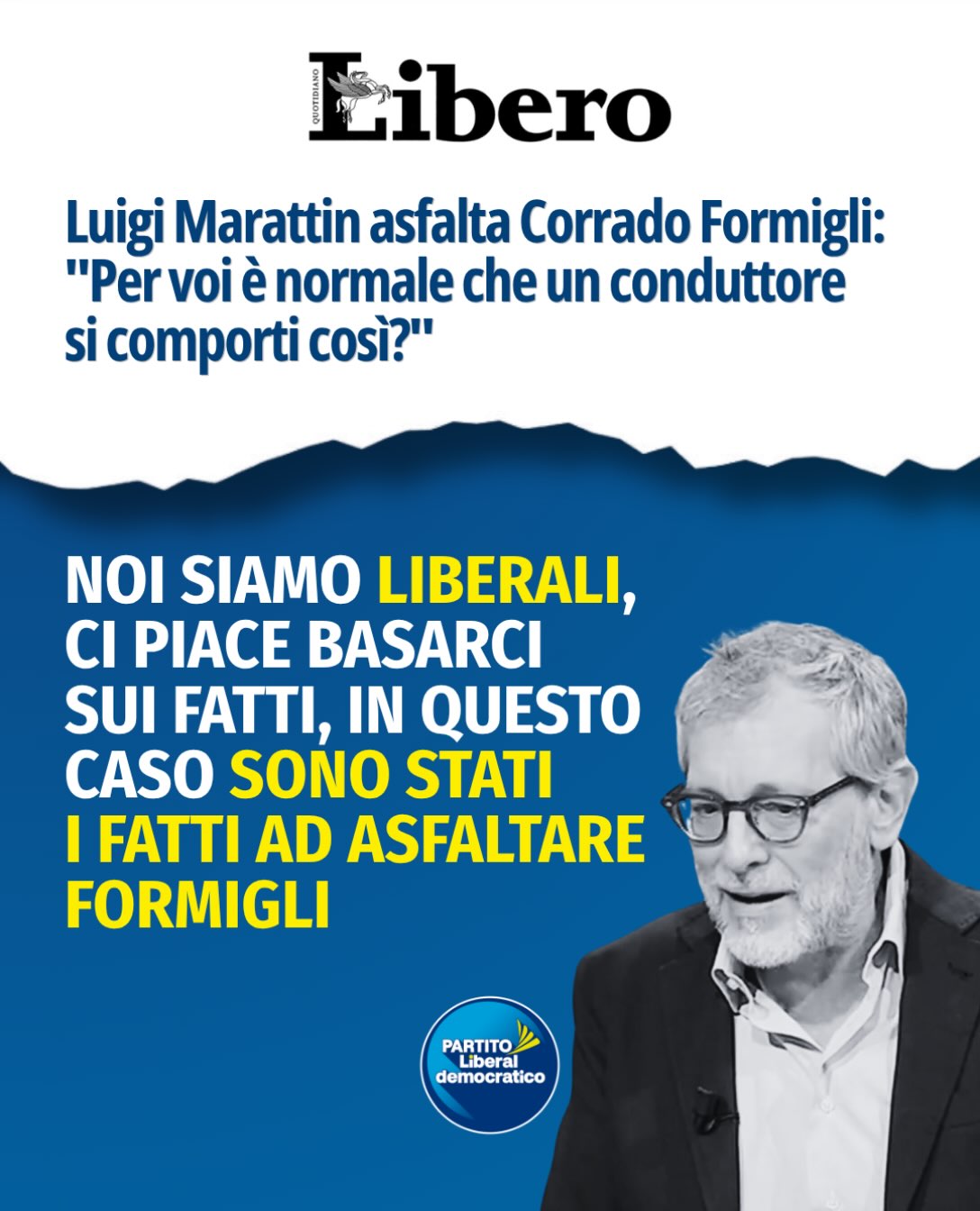 Essere liberali significa anche questo: non avere paura del confronto, soprattutto quando si basa su